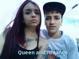 Queen_and_roxanne