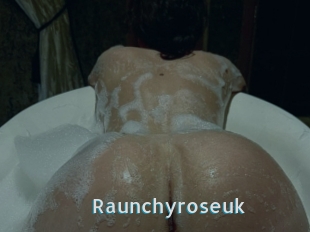 Raunchyroseuk