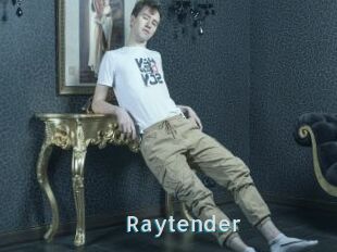 Raytender