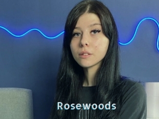 Rosewoods