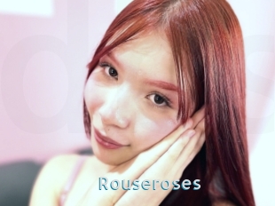 Rouseroses