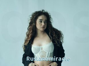 Ruslanamiracle