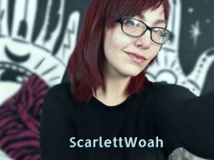 ScarlettWoah