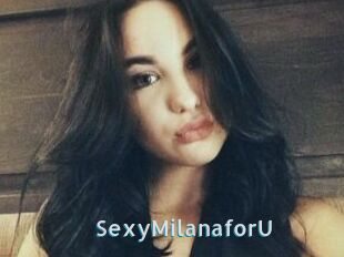 SexyMilanaforU_