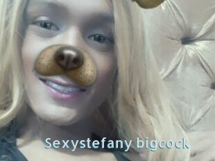 Sexystefany_bigcock