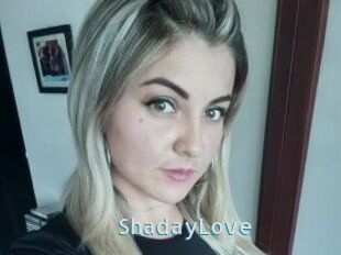 ShadayLove