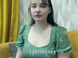 Sabrinasay