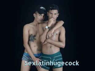 Sexlatinhugecock