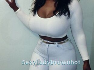 Sexyladybrownhot