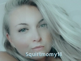 Squirtmomy18