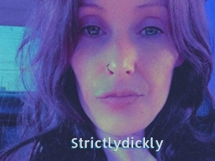 Strictlydickly