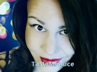 TasteMeAlice