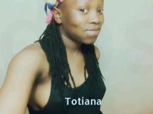 Totiana