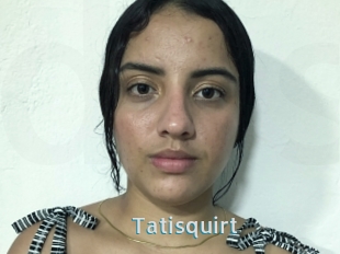 Tatisquirt