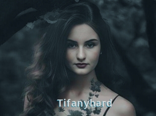 Tifanyhard