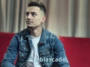 Tobiascade