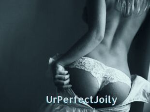 UrPerfectJoily