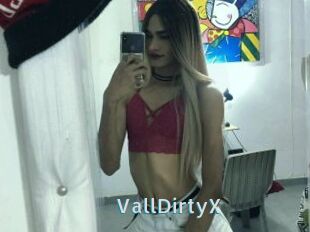 VallDirtyX