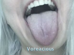 Voreacious