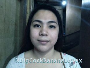 XBigCockBananaLovex