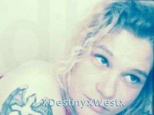 XDestinyxWestx