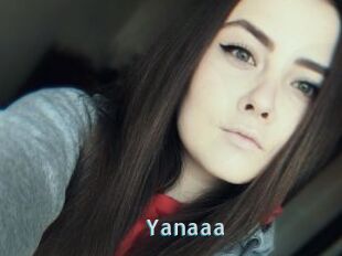 Yanaaa