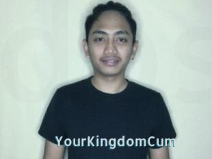 YourKingdomCum