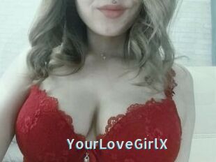 YourLoveGirlX