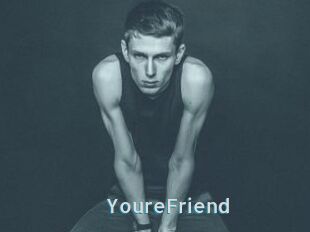 YoureFriend