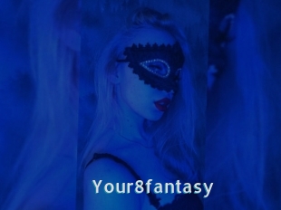 Your8fantasy