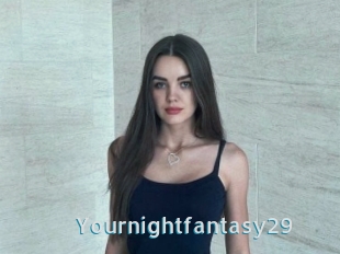 Yournightfantasy29